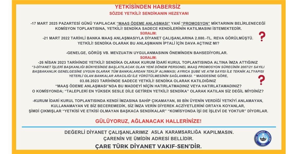 YETKİSİNDEN HABERSİZ SÖZDE YETKİLİ! SENDİKANIN HEZEYANI